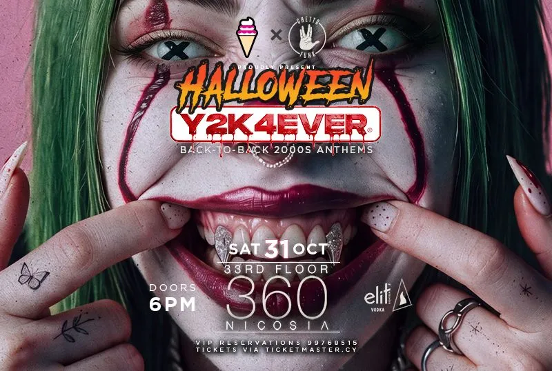 Y2K4EVER HALLOWEEN SPECIAL 31.10 AT 360 NICOSIA
