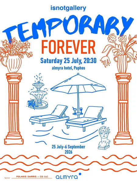 Temporary Forever - The new group exhibition by Isnotgallery x Almyra