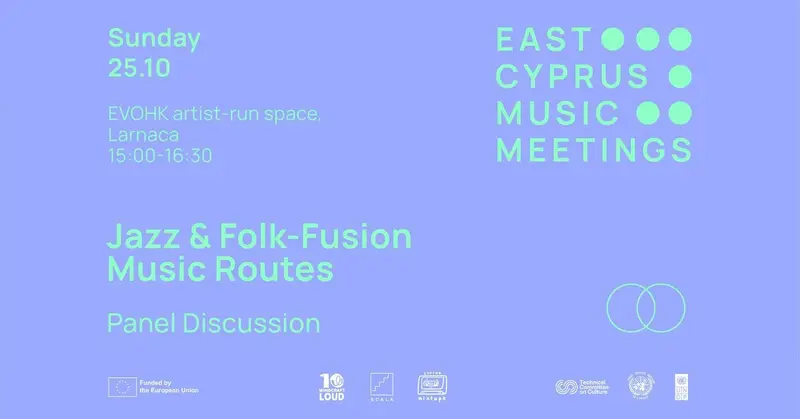 Jazz & Folk-Fusion: Routes & Opportunities | East Cyprus Music Meetings