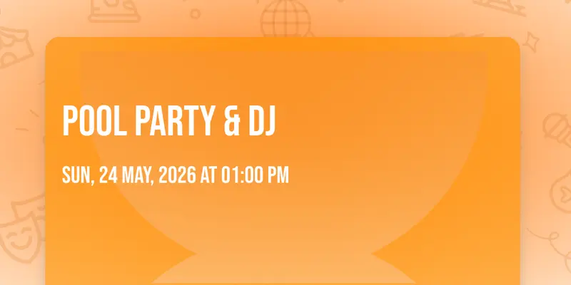 POOL PARTY & DJ