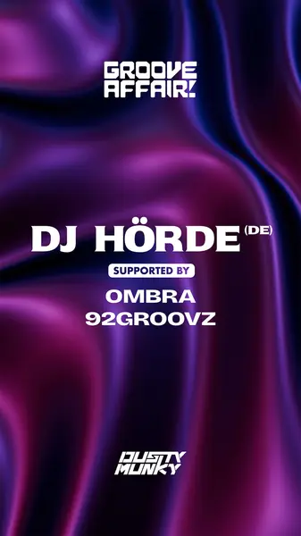 Groove Affair with DJ HÖRDE