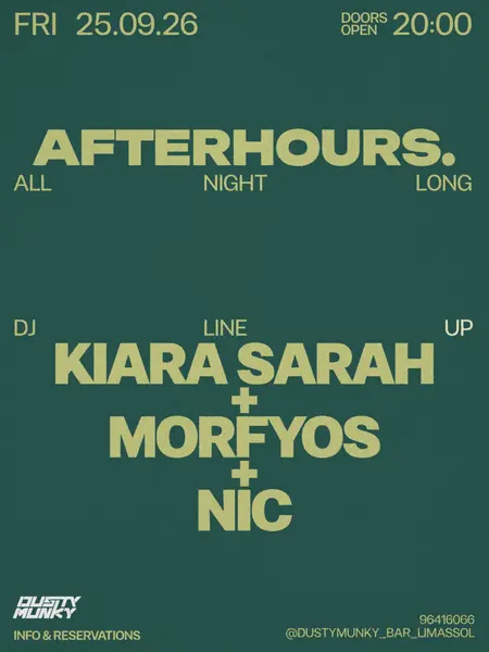 AFTERHOURS w KIARA SARAH / MORFYOS / NIC