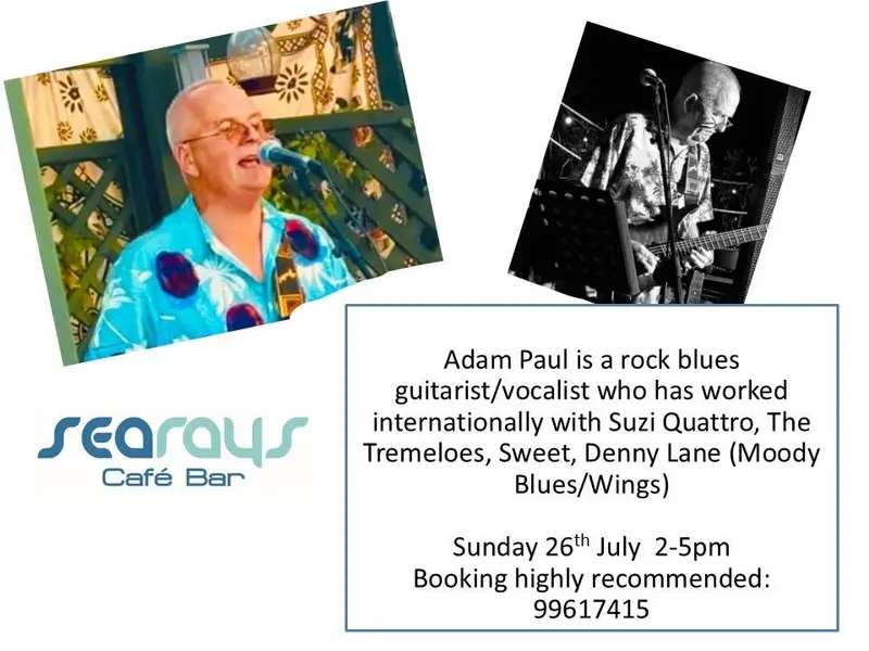 Searays live music Sunday afternoons with...Adam Paul