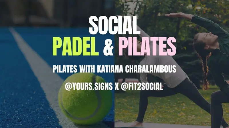 Sunday | Padel & Pilates | Limassol