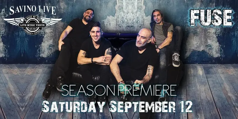 Fuse's season Premiere @ Savino Live!
