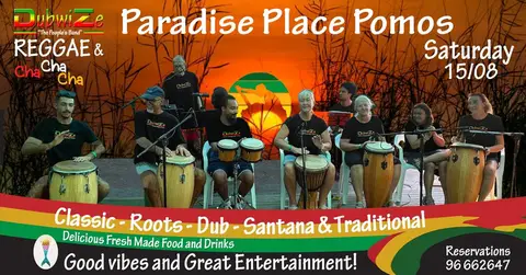 Reggae & ChaCha @ Paradise Place Pomos