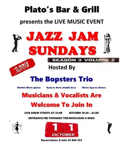 Jazz Jam Sundays at Plato's Bar Season 3 Vol. 2 on 11th of October 2026. RESERVATIONS RECOMMENDED