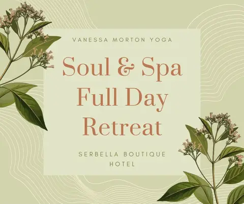 SOUL & SPA, A FULL DAY RETREAT