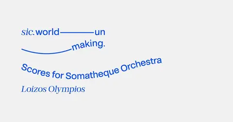 Loizos Olympios: Scores for Somatheque Orchestra
