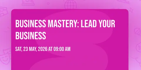 Business Mastery: Lead Your Business