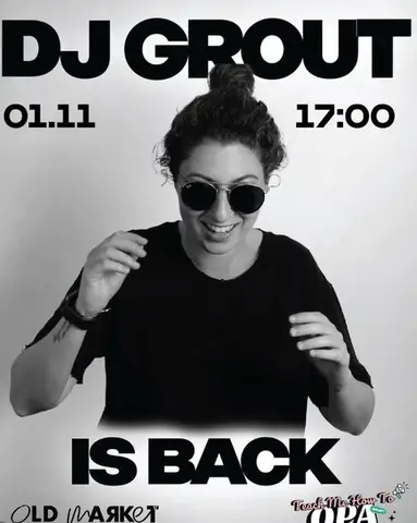 DJ Grout is Back at Old Market Larnaca