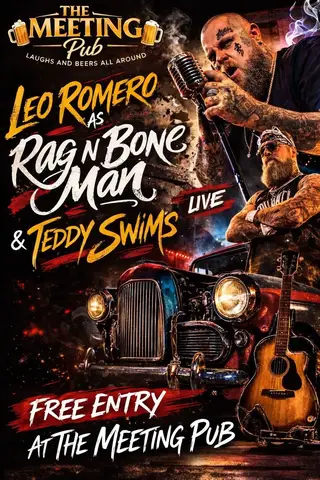 Leo Romero as Rag’n’Bone Man & Teddy Swims