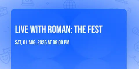 Live with Roman: The Fest