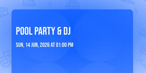 POOL PARTY & DJ